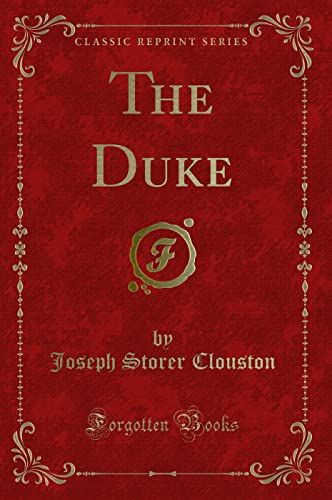 Imagen de archivo de The Duke Classic Reprint a la venta por PBShop.store US