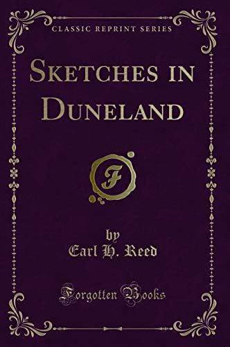 9781331540663: Sketches in Duneland (Classic Reprint)