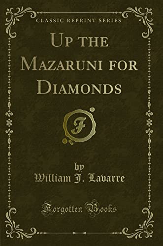 Stock image for Up the Mazaruni for Diamonds Classic Reprint for sale by PBShop.store US