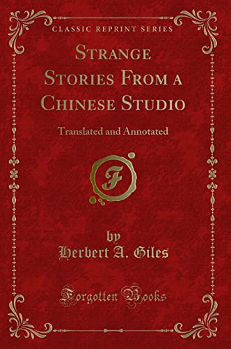 Strange Stories from a Chinese Studio - Herbert A Giles