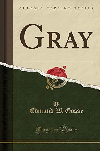 Beispielbild fr Gray (Classic Reprint) zum Verkauf von Buchpark