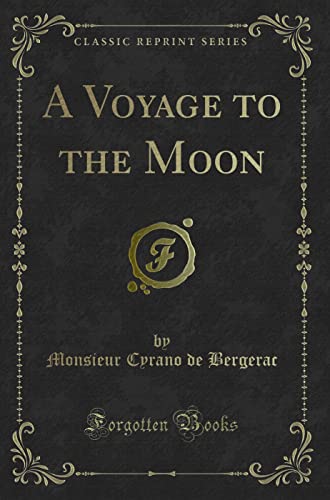 9781331560692: A Voyage to the Moon (Classic Reprint)