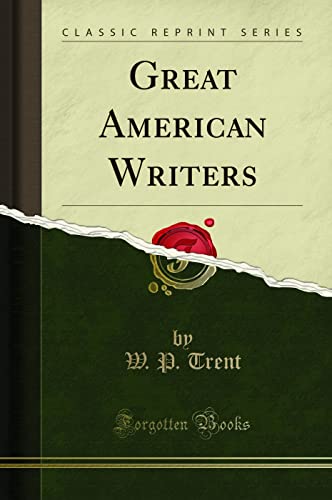 Stock image for Great American Writers Classic Reprint for sale by PBShop.store US