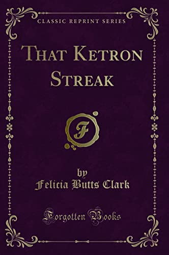 Imagen de archivo de That Ketron Streak Classic Reprint a la venta por PBShop.store US