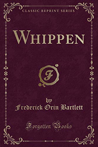 Beispielbild fr Whippen Classic Reprint zum Verkauf von PBShop.store US