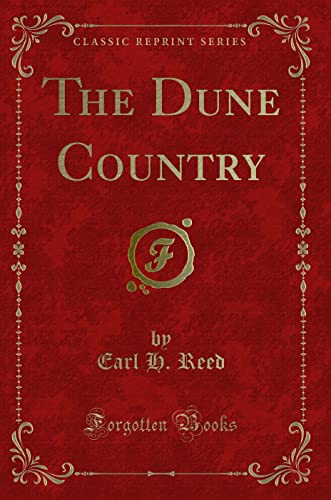9781331573869: The Dune Country (Classic Reprint)
