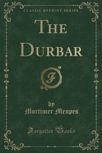 Beispielbild fr The Durbar (Classic Reprint) zum Verkauf von AwesomeBooks