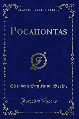 9781331595113: Pocahontas (Classic Reprint)