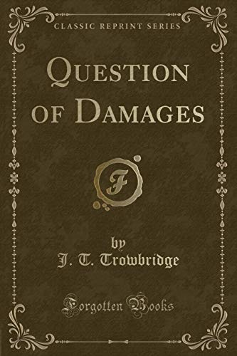 Beispielbild fr Question of Damages (Classic Reprint) zum Verkauf von Buchpark