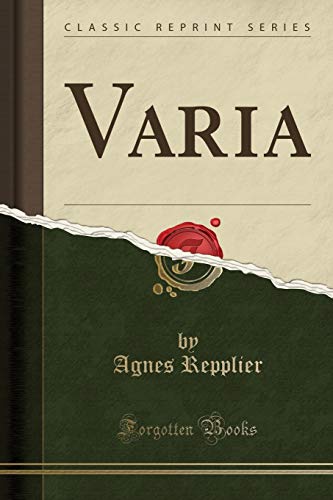 Varia (Classic Reprint) (Paperback) - Agnes Repplier