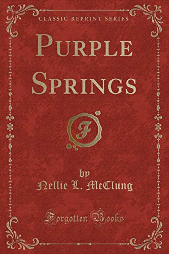 Beispielbild fr Purple Springs (Classic Reprint) zum Verkauf von Buchpark