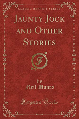 9781331610946: Jaunty Jock and Other Stories (Classic Reprint)