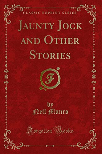 9781331610946: Jaunty Jock and Other Stories (Classic Reprint)