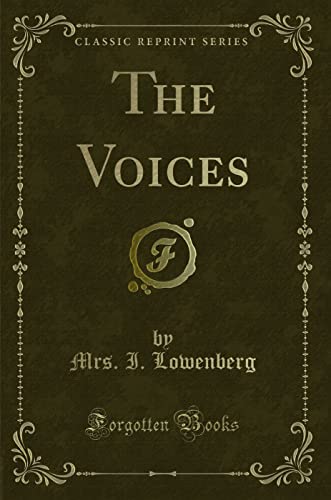 Stock image for The Voices Classic Reprint for sale by PBShop.store US