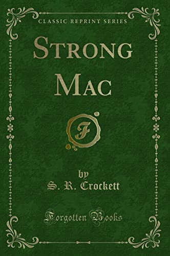 Imagen de archivo de Strong Mac (Classic Reprint) a la venta por WorldofBooks