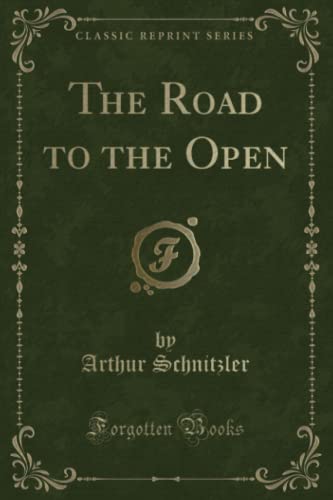 Beispielbild fr The Road to the Open (Classic Reprint) zum Verkauf von Buchpark