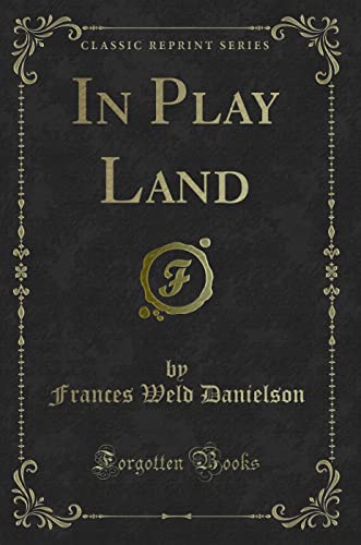 Stock image for In Play Land Classic Reprint for sale by PBShop.store US
