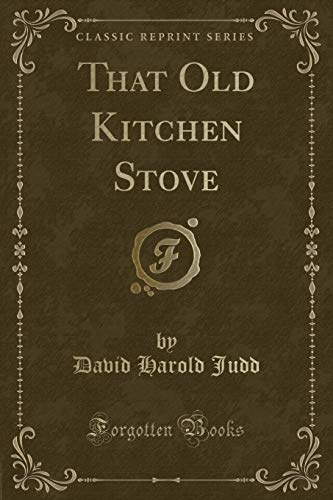 9781331635246: That Old Kitchen Stove (Classic Reprint)