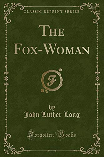 Imagen de archivo de The FoxWoman Classic Reprint a la venta por PBShop.store US