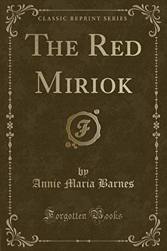 Stock image for The Red Miriok Classic Reprint for sale by PBShop.store US