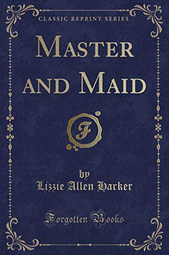 Beispielbild fr Master and Maid Classic Reprint zum Verkauf von PBShop.store US