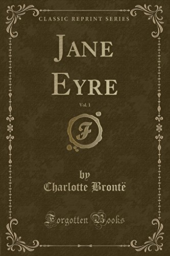 9781331670957: Jane Eyre, Vol. 1 (Classic Reprint)