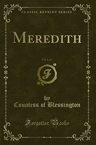 Stock image for Meredith, Vol 1 of 3 Classic Reprint for sale by PBShop.store US