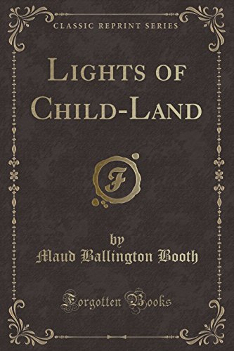 Stock image for Lights of ChildLand Classic Reprint for sale by PBShop.store US