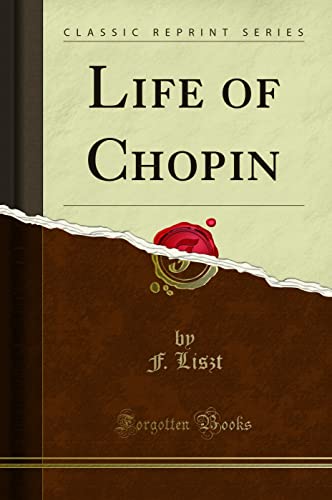 Stock image for Life of Chopin (Classic Reprint) for sale by ThriftBooks-Dallas