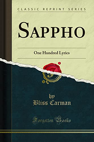 9781331690733: Sappho: One Hundred Lyrics (Classic Reprint)