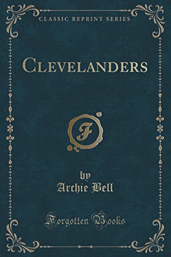 Stock image for Clevelanders Classic Reprint for sale by PBShop.store US