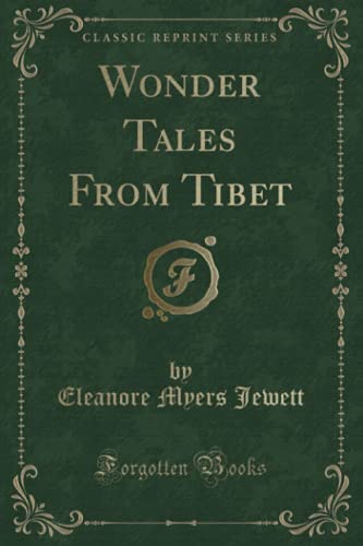 9781331706526: Wonder Tales From Tibet (Classic Reprint)