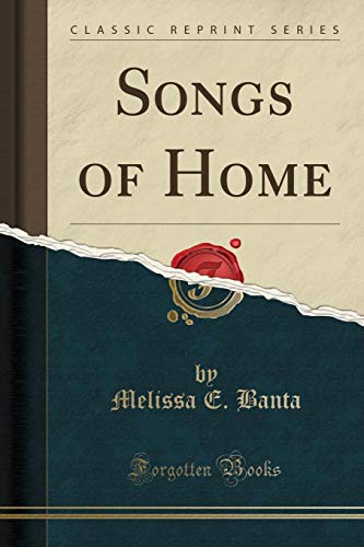 Imagen de archivo de Songs of Home Classic Reprint a la venta por PBShop.store US