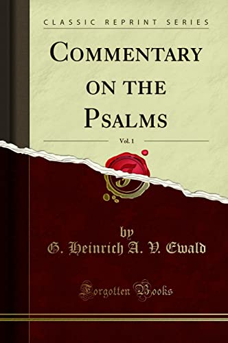 Imagen de archivo de Commentary on the Psalms, Vol. 1 (Classic Reprint) a la venta por WorldofBooks