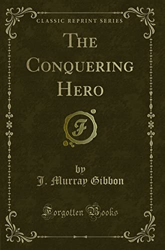 Stock image for The Conquering Hero Classic Reprint for sale by PBShop.store US