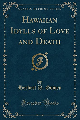 9781331729136: Hawaiian Idylls of Love and Death (Classic Reprint)