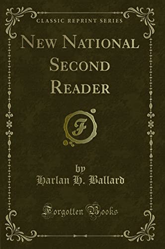 9781331741466: New National Second Reader (Classic Reprint)