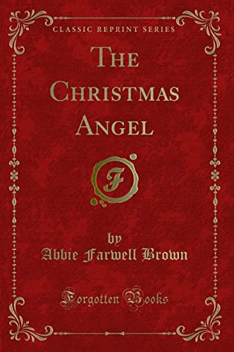 9781331750048: The Christmas Angel (Classic Reprint)