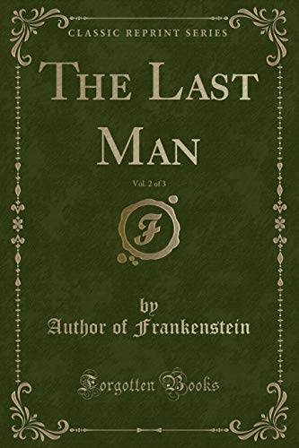 9781331753810: The Last Man, Vol. 2 of 3 (Classic Reprint)