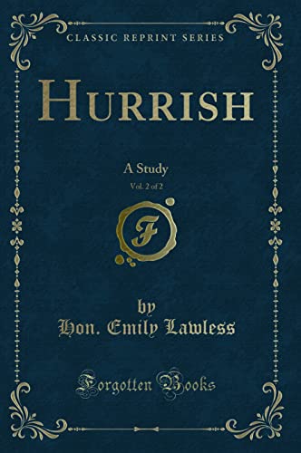Stock image for Hurrish, Vol 2 of 2 A Study Classic Reprint for sale by PBShop.store US