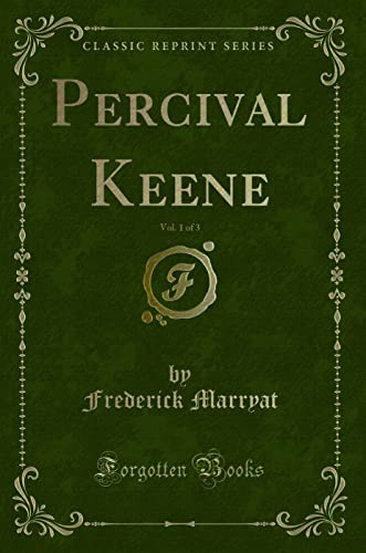 Beispielbild fr Percival Keene, Vol. 1 of 3 (Classic Reprint) zum Verkauf von Buchpark