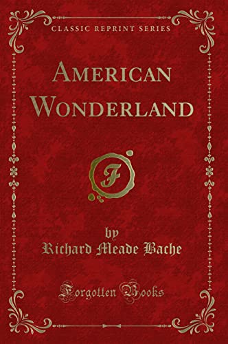 9781331776376: American Wonderland (Classic Reprint)