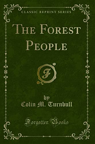 9781331789970: The Forest People (Classic Reprint)