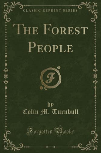 Stock image for The Forest People Classic Reprint for sale by PBShop.store US