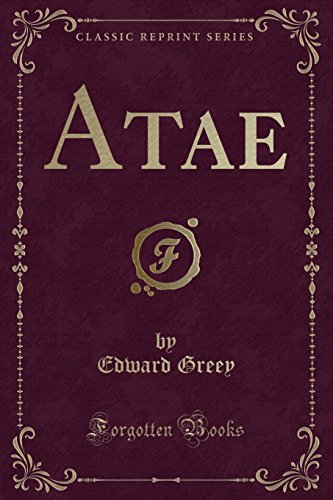 Stock image for Atae Classic Reprint for sale by PBShop.store US