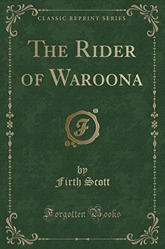 Stock image for The Rider of Waroona Classic Reprint for sale by PBShop.store US