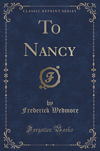 Imagen de archivo de To Nancy Classic Reprint a la venta por PBShop.store US