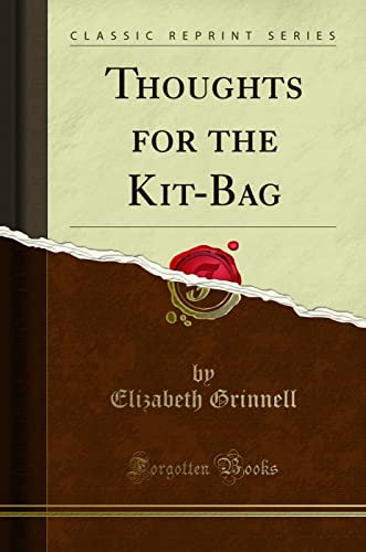 Beispielbild fr Thoughts for the Kit-Bag (Classic Reprint) zum Verkauf von Buchpark