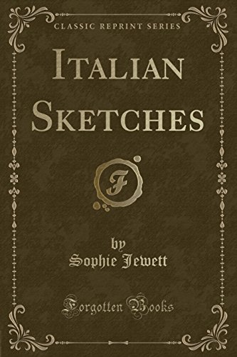 Imagen de archivo de Italian Sketches Classic Reprint a la venta por PBShop.store US