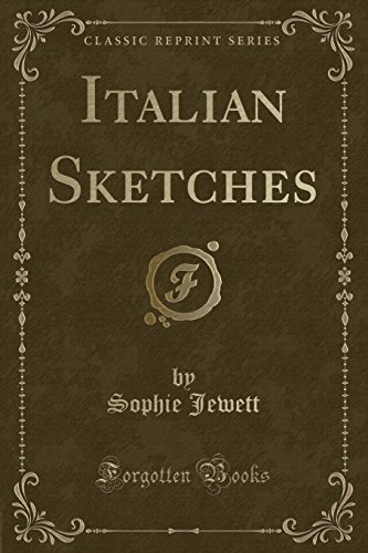 Stock image for Italian Sketches Classic Reprint for sale by PBShop.store US